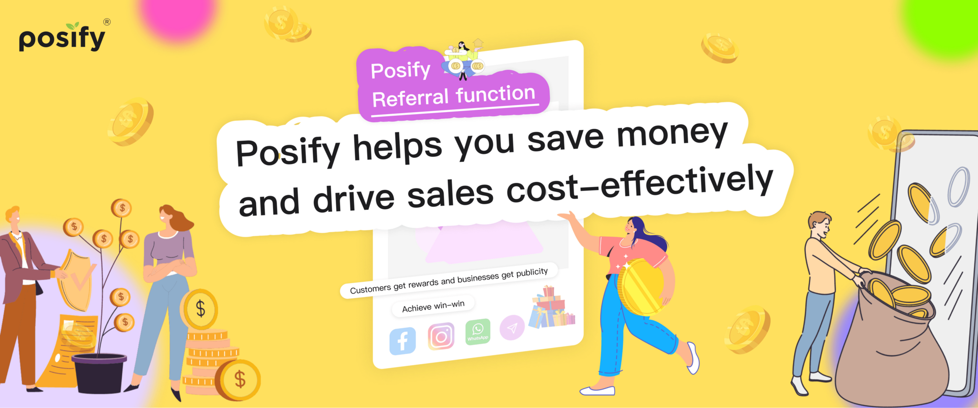 Posify referral function allows you to save money and make money
