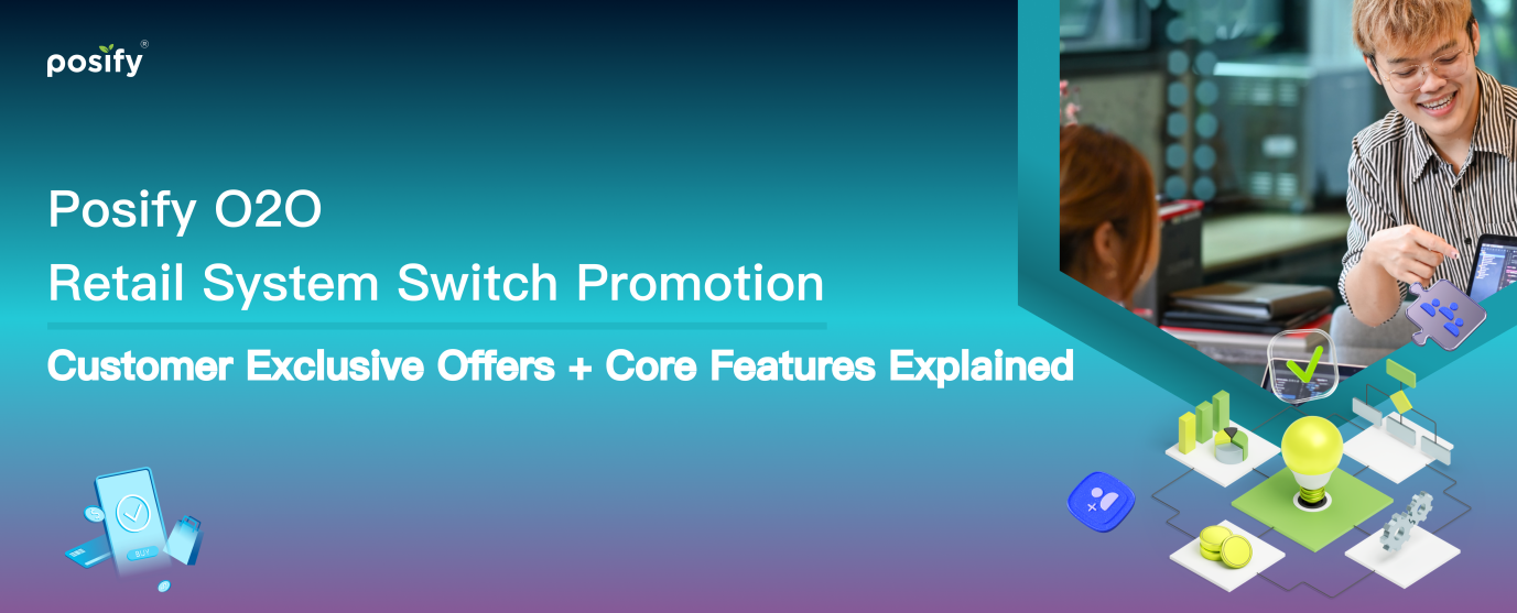 posify-o2o-retail-system-switch-promotion-en