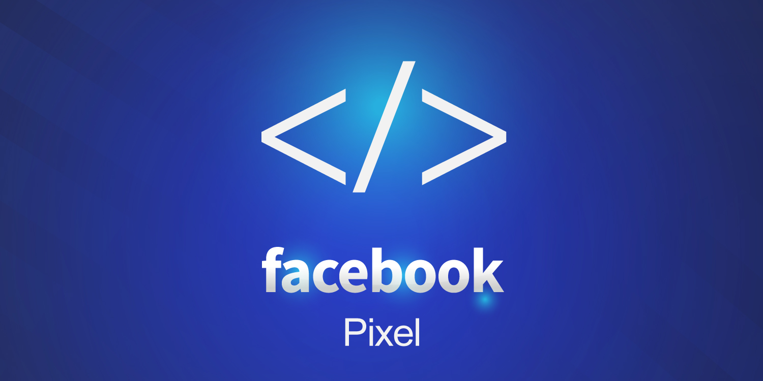 FB Pixel 讓你更瞭解你的客戶，行銷轉化率更出色