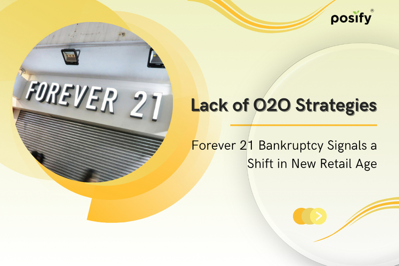 Lack of O2O Strategies - Forever 21 Bankruptcy Signals a Shift in New Retail Age