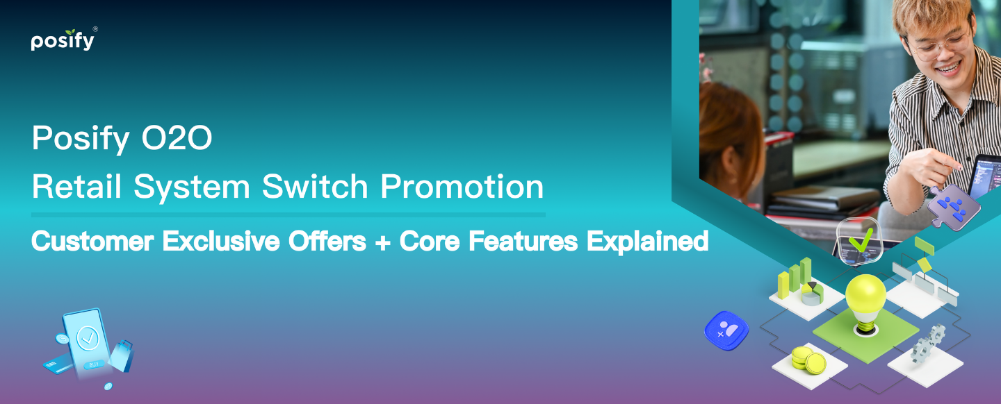 posify-o2o-retail-system-switch-promotion-en